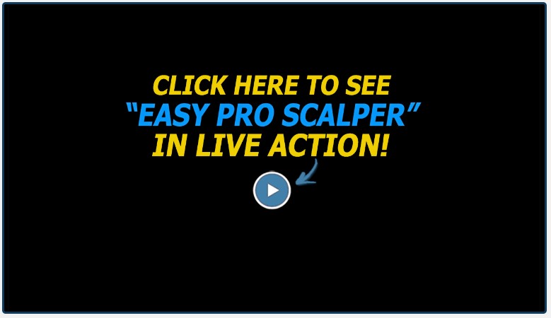 Easy Pro Scalper Video Review